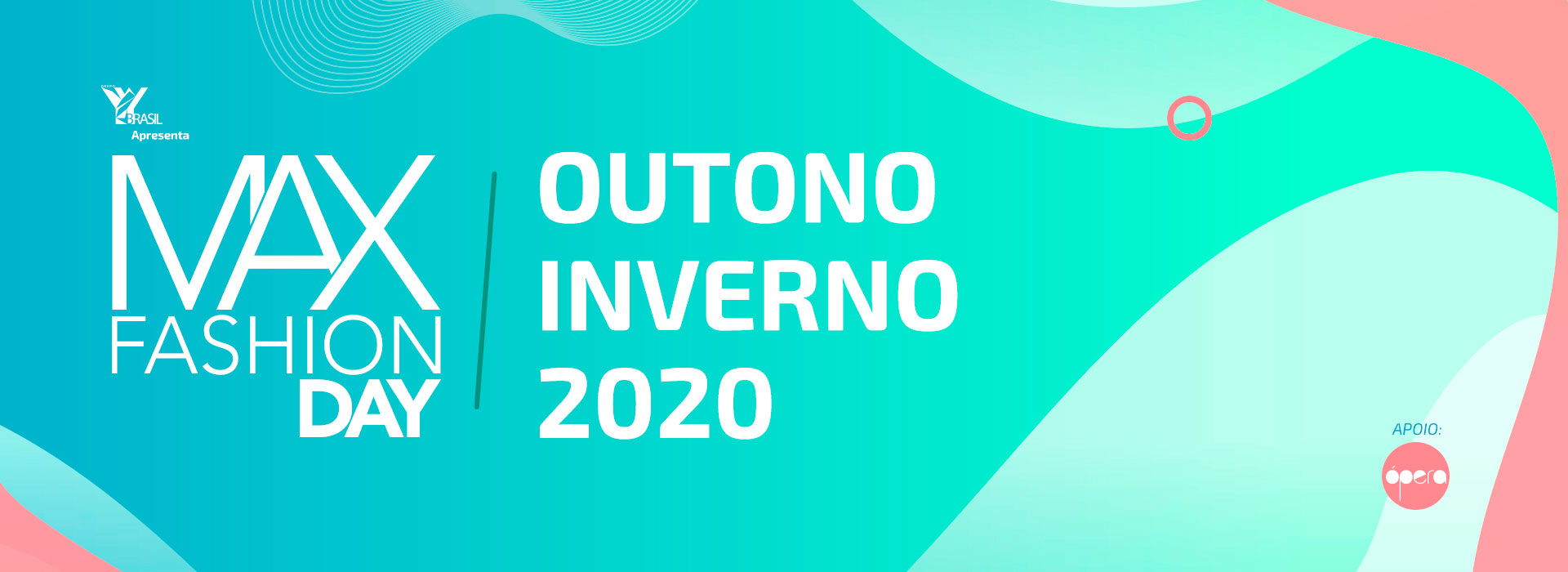 Max Fashion Day - Outono Inverno 2020