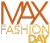 MAX FASHION DAY